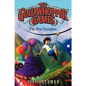 The Gollywhopper Games #2: The New Champion