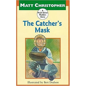The Catcher's Mask (Peach Street Mudders)