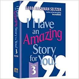I Have an Amazing Story for You #3