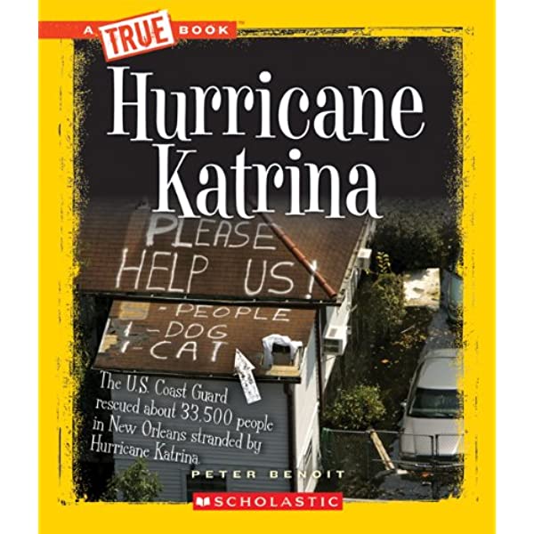 A True Book-Disasters: Hurricane Katrina