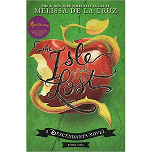 The Isle of the Lost (A Descendants Novel, Book 1)