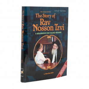 The Story of Rav Nosson Tzvi