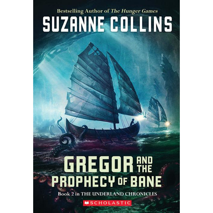Underland Chronicles: #02 Gregor And The Prophecy Of Bane