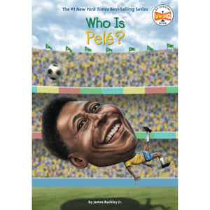 Who is Pele? (Who Was?)