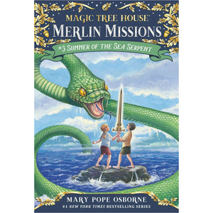 Merlin Missions #3: Summer of the Sea Serpent