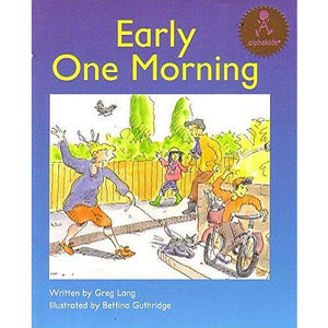 Early One Morning (Alphakids)