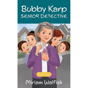 Bubby Karp Senior Detective - Book 1