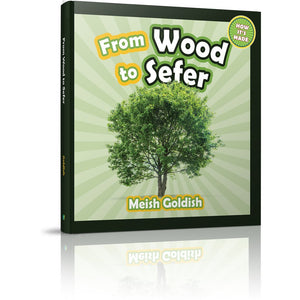 From Wood to Sefer
