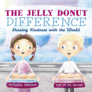 The Jelly Donut Difference: Sharing Kindness with the World