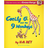 Curious George Cecily G. and the Nine Monkeys