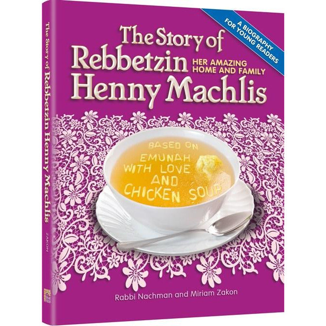 The Story of Rebbetzin Henny Machlis