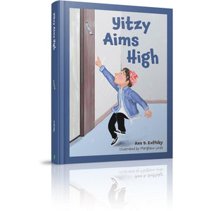 Yitzy Aims High