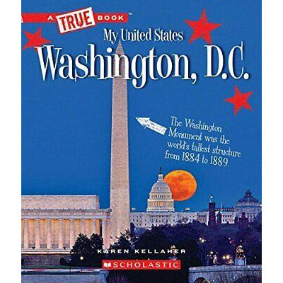 A True Book-My United States: Washington, D.C.
